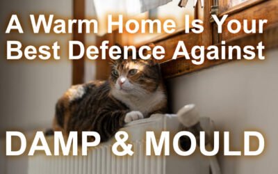 Why a Warm Home Is Your Best Defence Against Damp & Mould